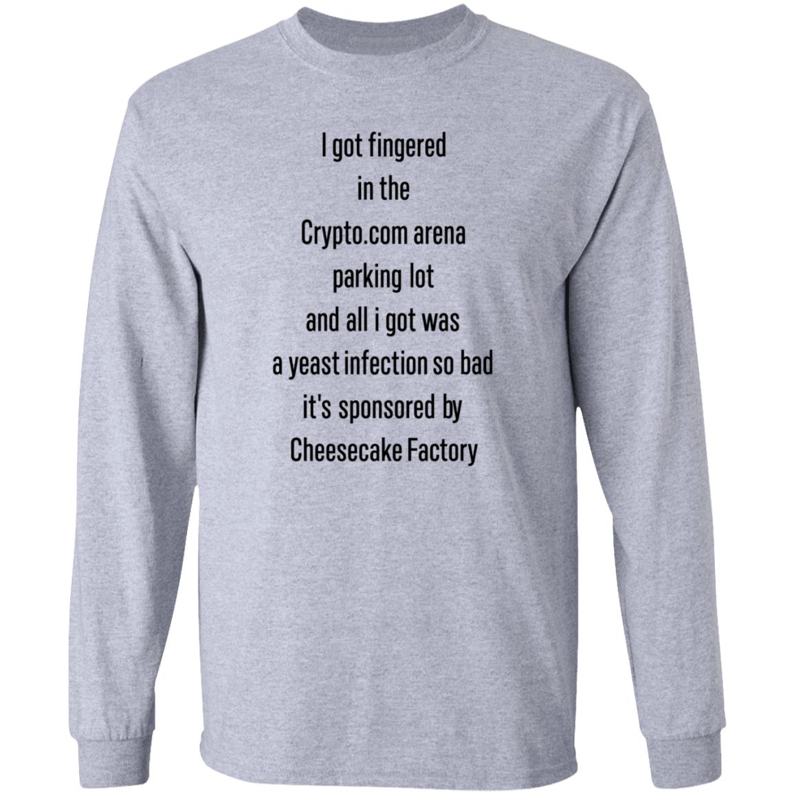 I Got Fingered In The Crypto.Com Arena Parking Lot Shirt HelloCullen - Teechipus