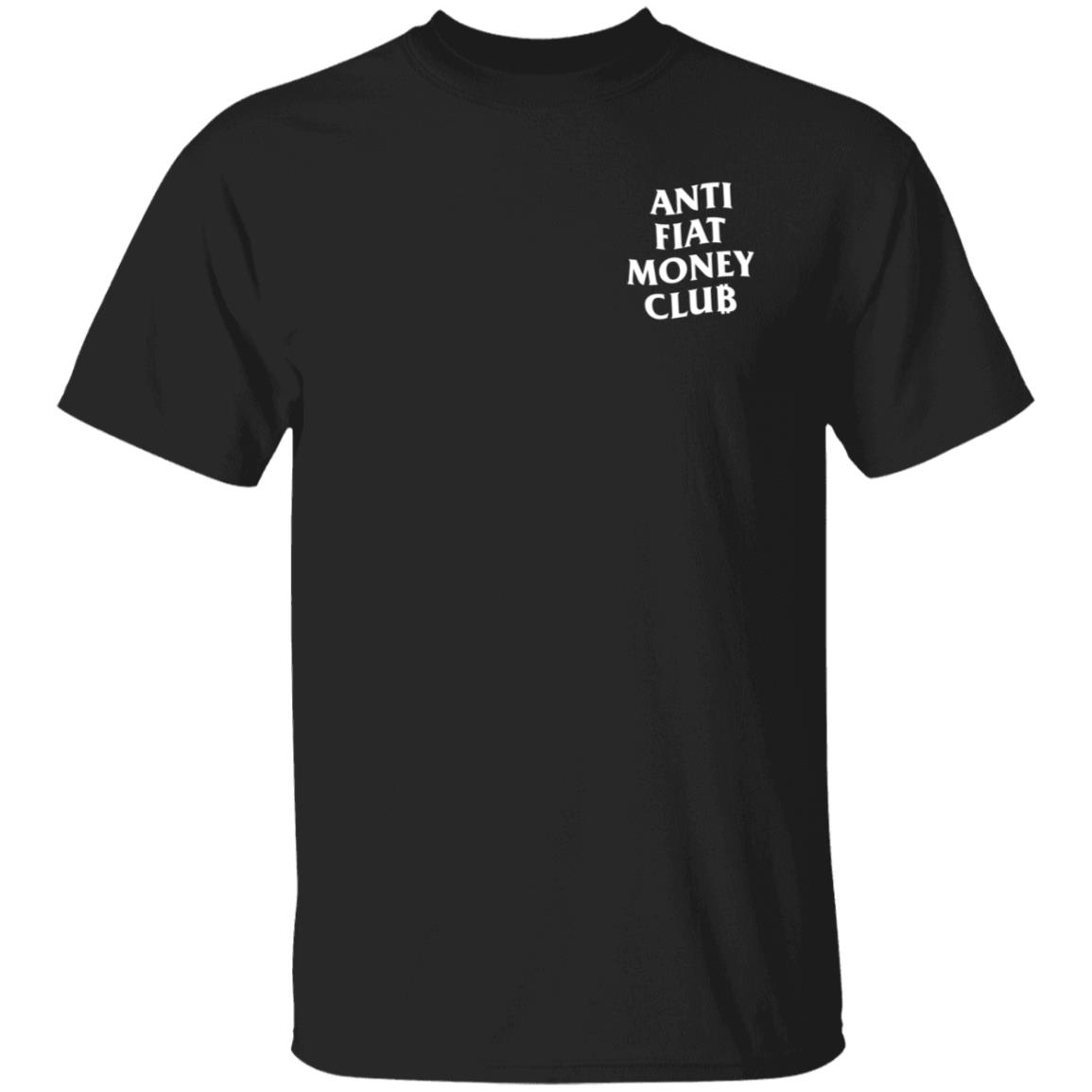 Anti Fiat Money Club Shirt Neverninetofive Merch - Teechipus