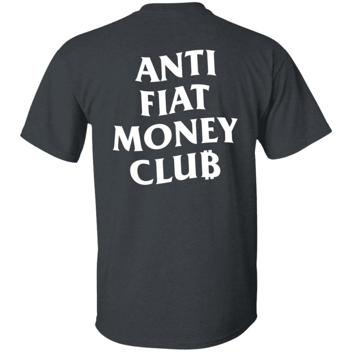 Anti Fiat Money Club Shirt Neverninetofive Merch - Teechipus
