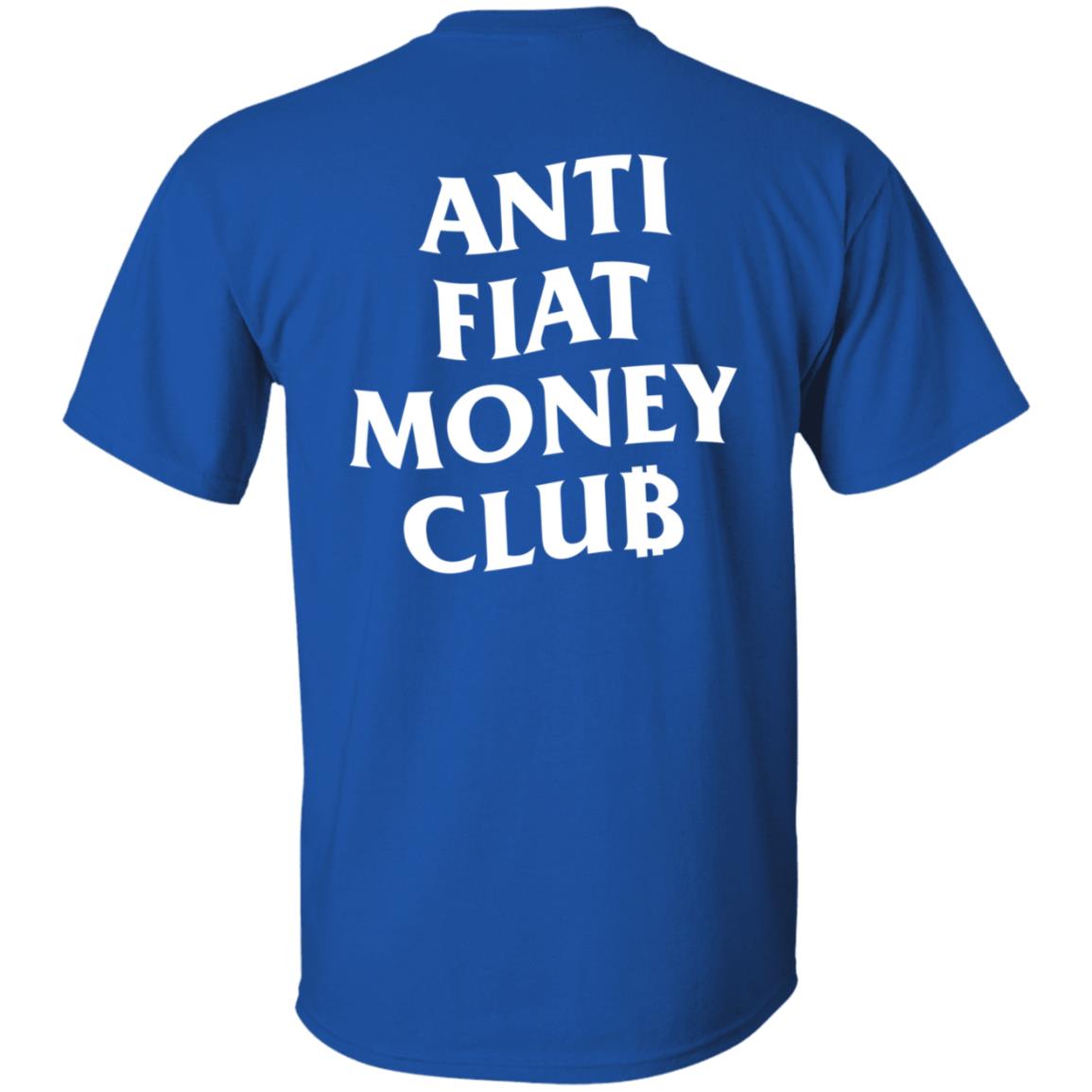 Anti Fiat Money Club Shirt Neverninetofive Merch - Teechipus