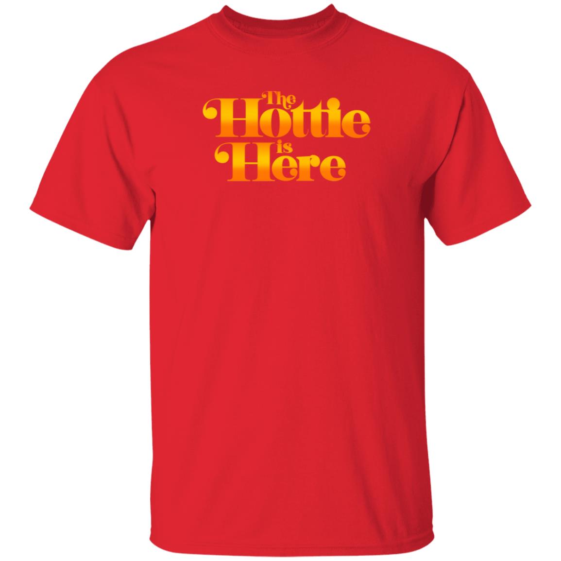 The Hottie Is Here Hoodie Jrue's The Hottie Is Here Shirt Hoodie Sweatshirt - Teechipus