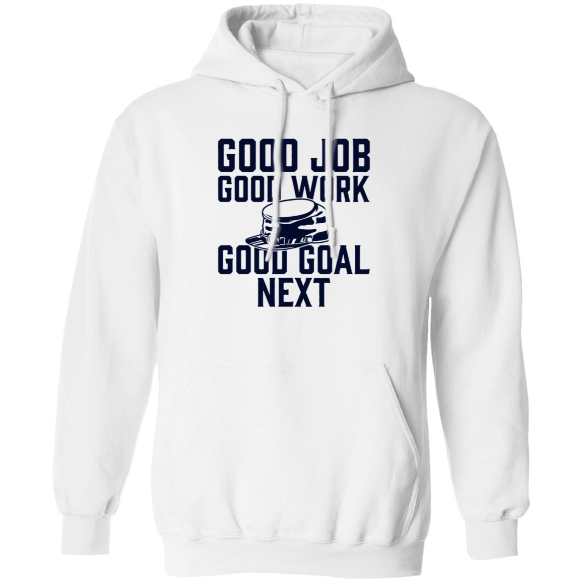 Good Job Good Work Good Goal Next Shirt Shop The Artillery Good Goal Next Tee Shirt - Teechipus