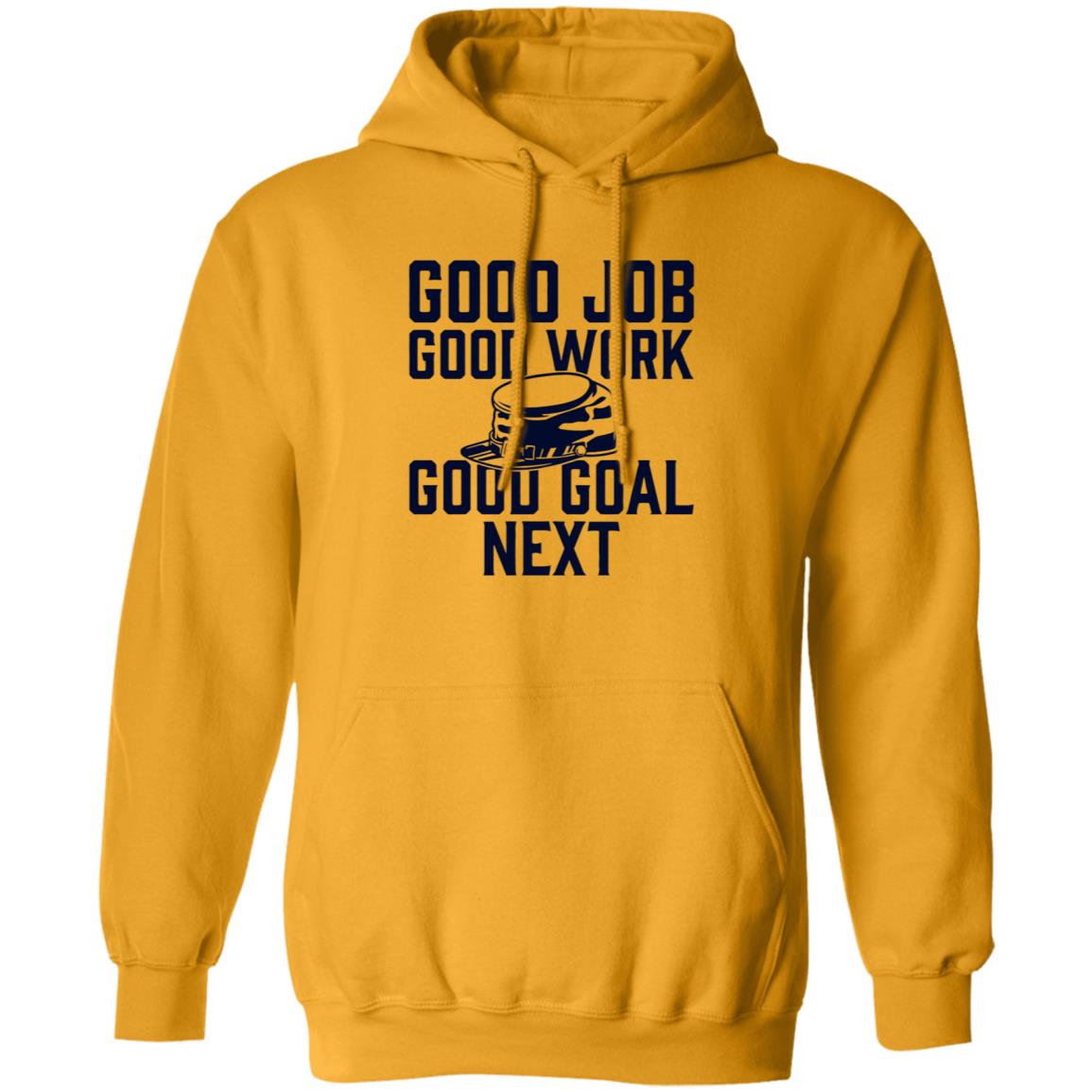 Good Job Good Work Good Goal Next Shirt Shop The Artillery Good Goal Next Tee Shirt - Teechipus