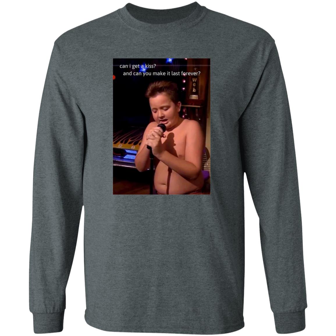 Can I Get A Kiss And Can You Make It Last Forever Shirt Aprilcranex Gibby Singing Shirt - Teechipus