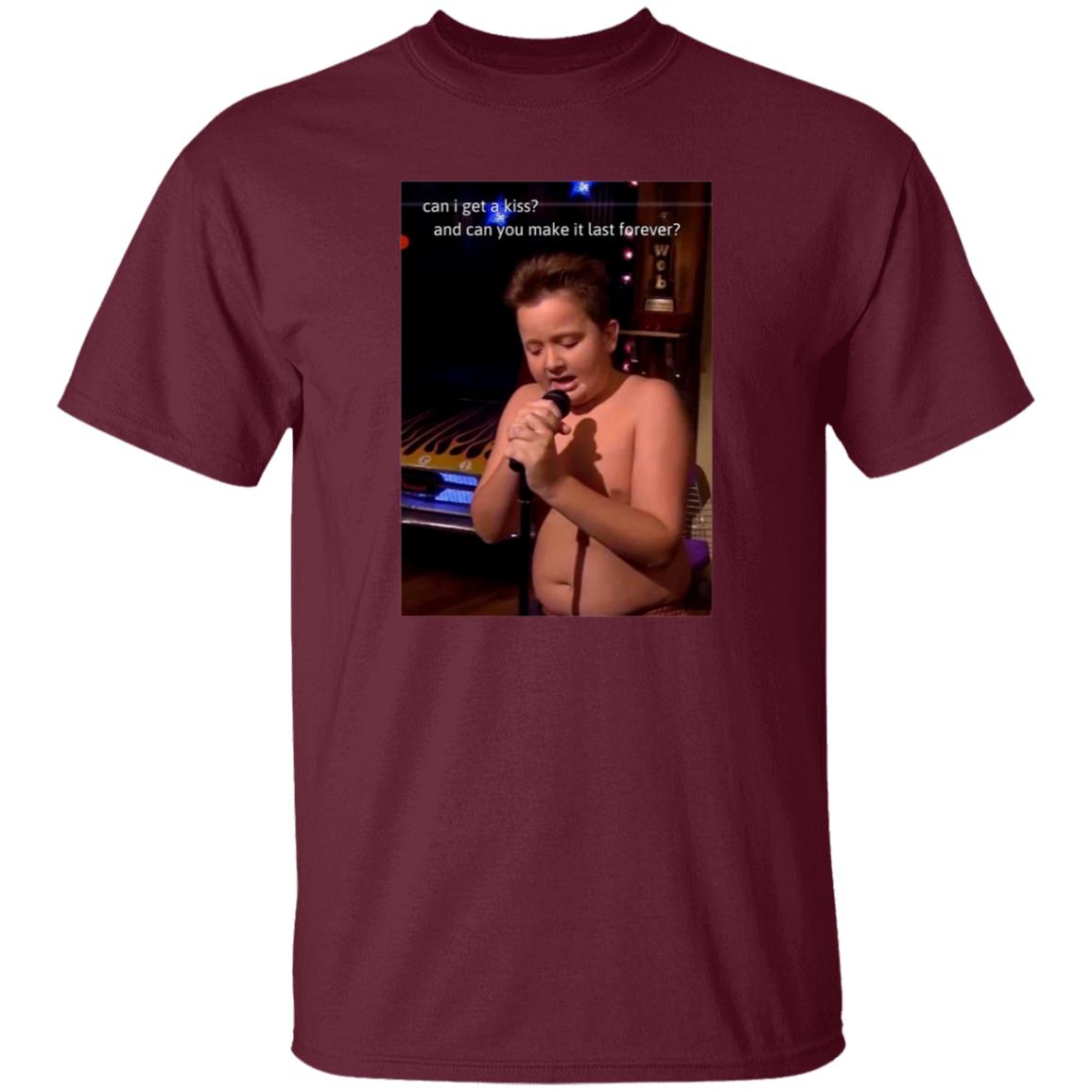 Can I Get A Kiss And Can You Make It Last Forever Shirt Aprilcranex Gibby Singing Shirt - Teechipus