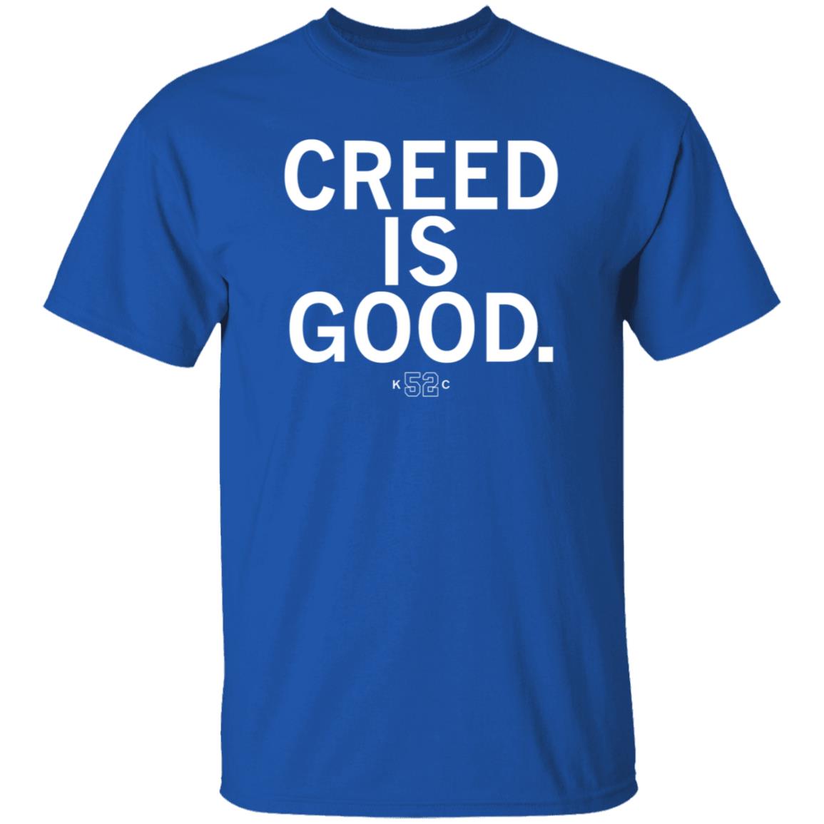 Raygun Store Creed Is Good Shirt Hoodie Sweatshirt - Teechipus
