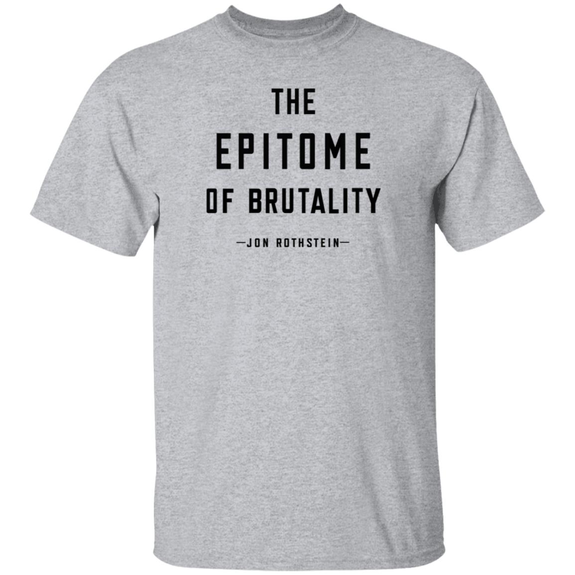 College Hoops Today Store Jon Rothstein The Epitome Of Brutality Shirt Play The Hits - Teechipus