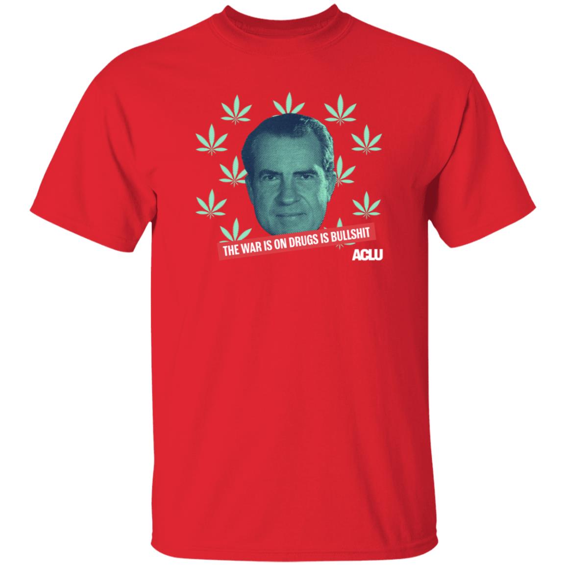 Richard Nixon The War On Drugs Is Bullshit Shirt Hoodie Sweatshirt - Teechipus
