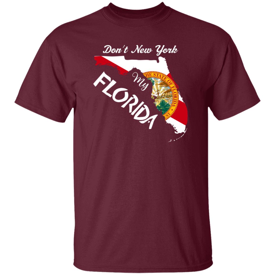Don't New York My Florida Map Shirt Dontnymyflorida Store - Teechipus