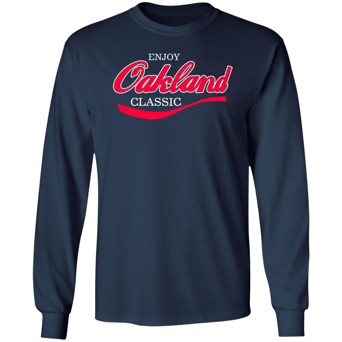 O A K T O W N Enjoy Oakland Classic Shirt Mc Hammer Enjoy Oakland Classic Shirt - Teechipus
