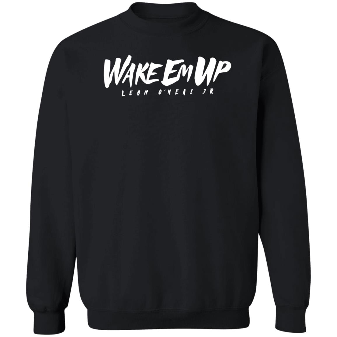 The Warehouse At Cc Shop Wake Em Up Leon O'neal Jr Hoodie - Teechipus