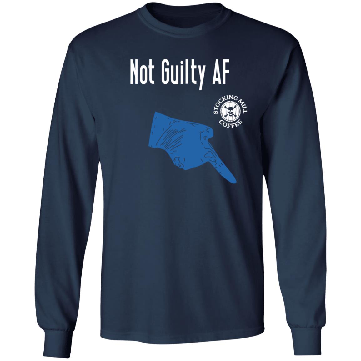 Not Guilty Af Shirt Stocking Mill Coffee Merch - Teechipus