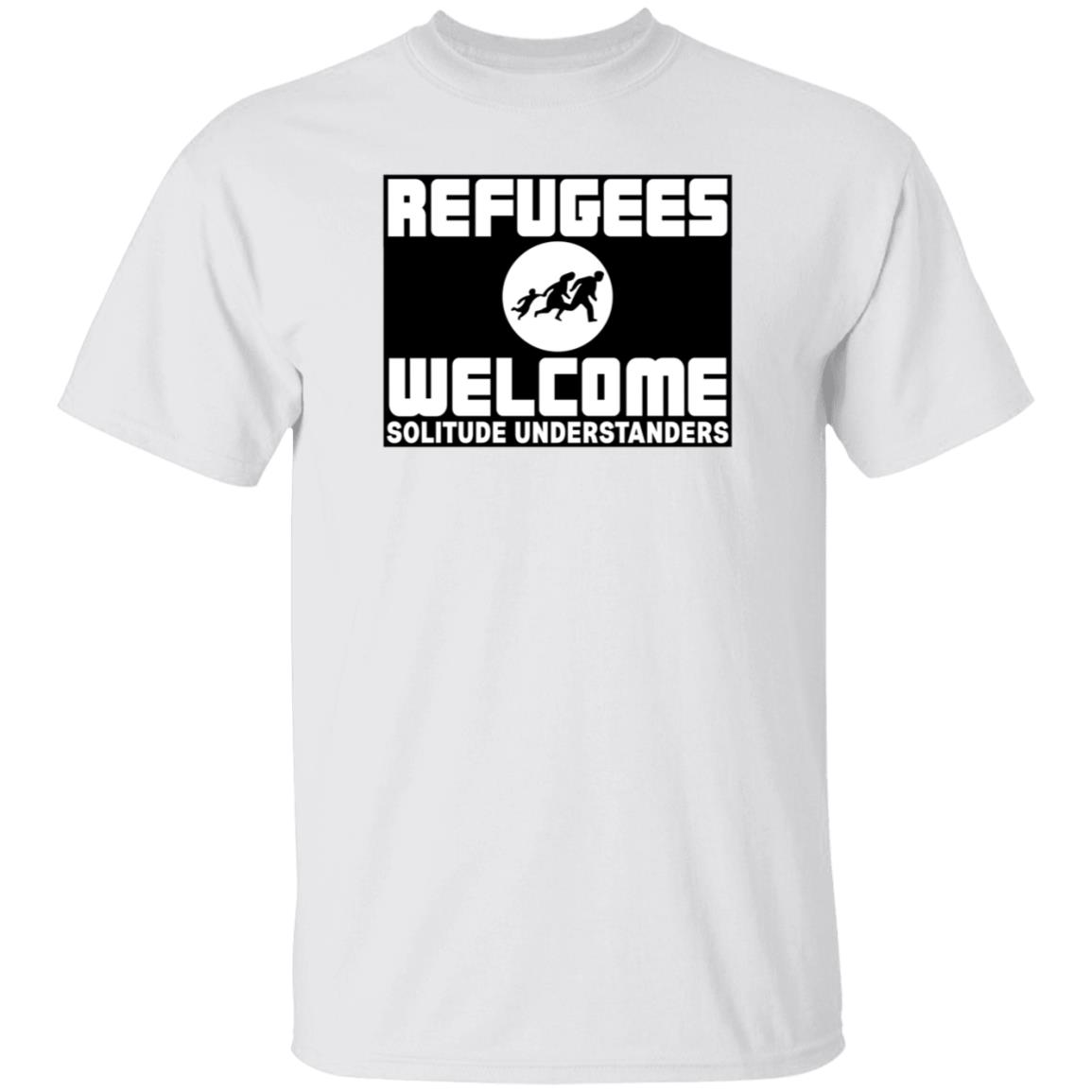 Michael Smiley Refugees Welcome Solitude Understanders Shirt - Teechipus