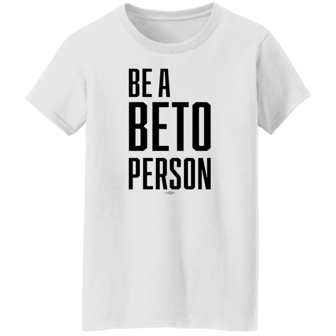 Be A Beto Person Shirt Michael For Beto Texas - Teechipus