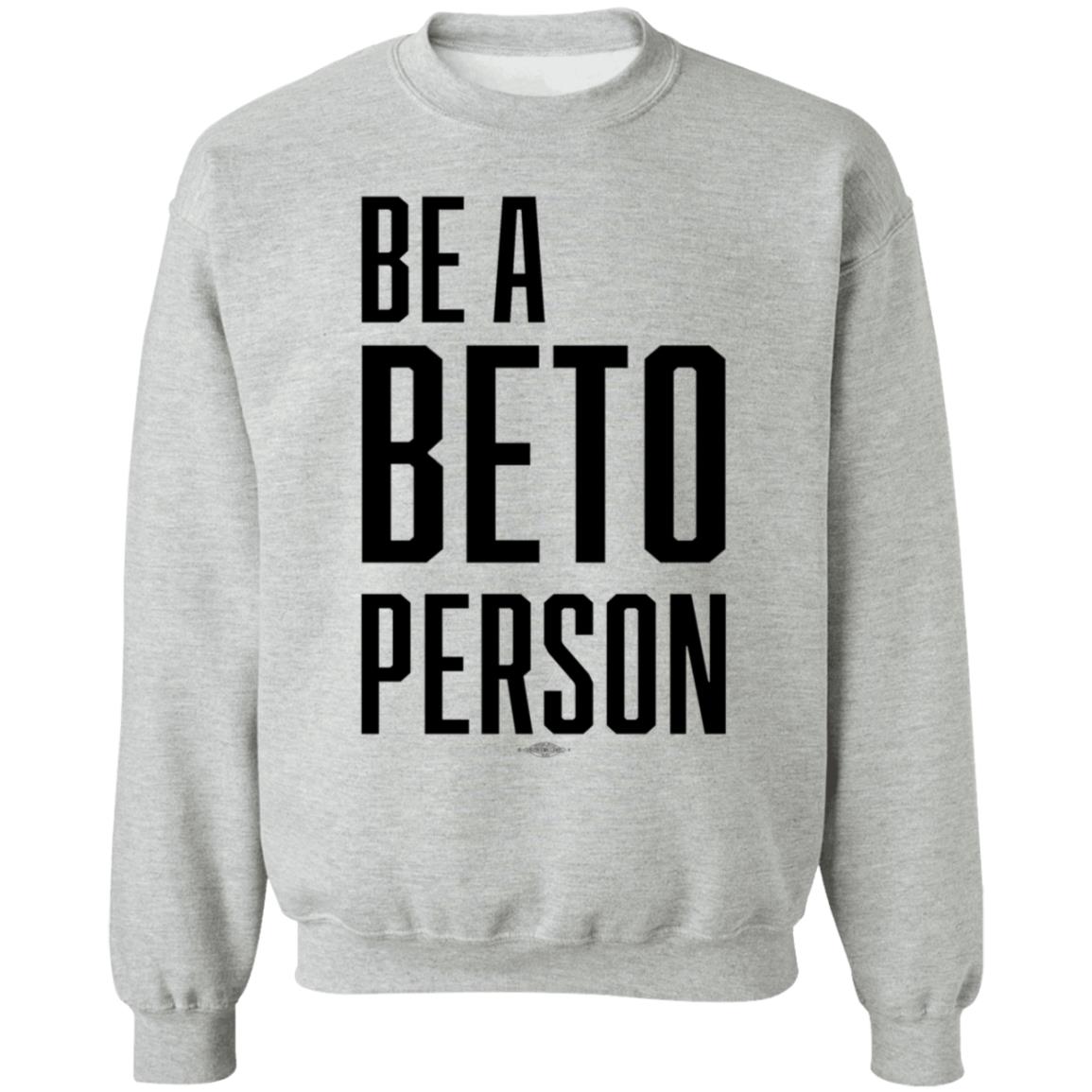 Be A Beto Person Shirt Michael For Beto Texas - Teechipus