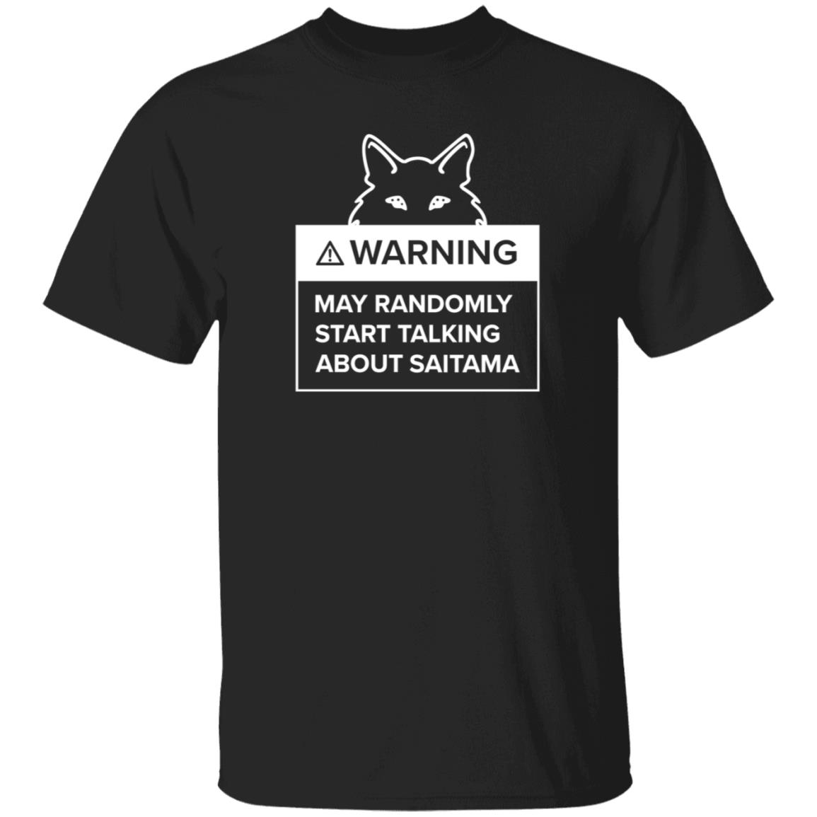 Warning May Randomly Start Talking About Saitama Shirt Saitama Warning Shirt Evervibefits Store - Teechipus