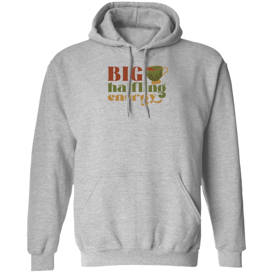 Big Halfling Energy Shirt Hoodie Sweatshirt - Teechipus