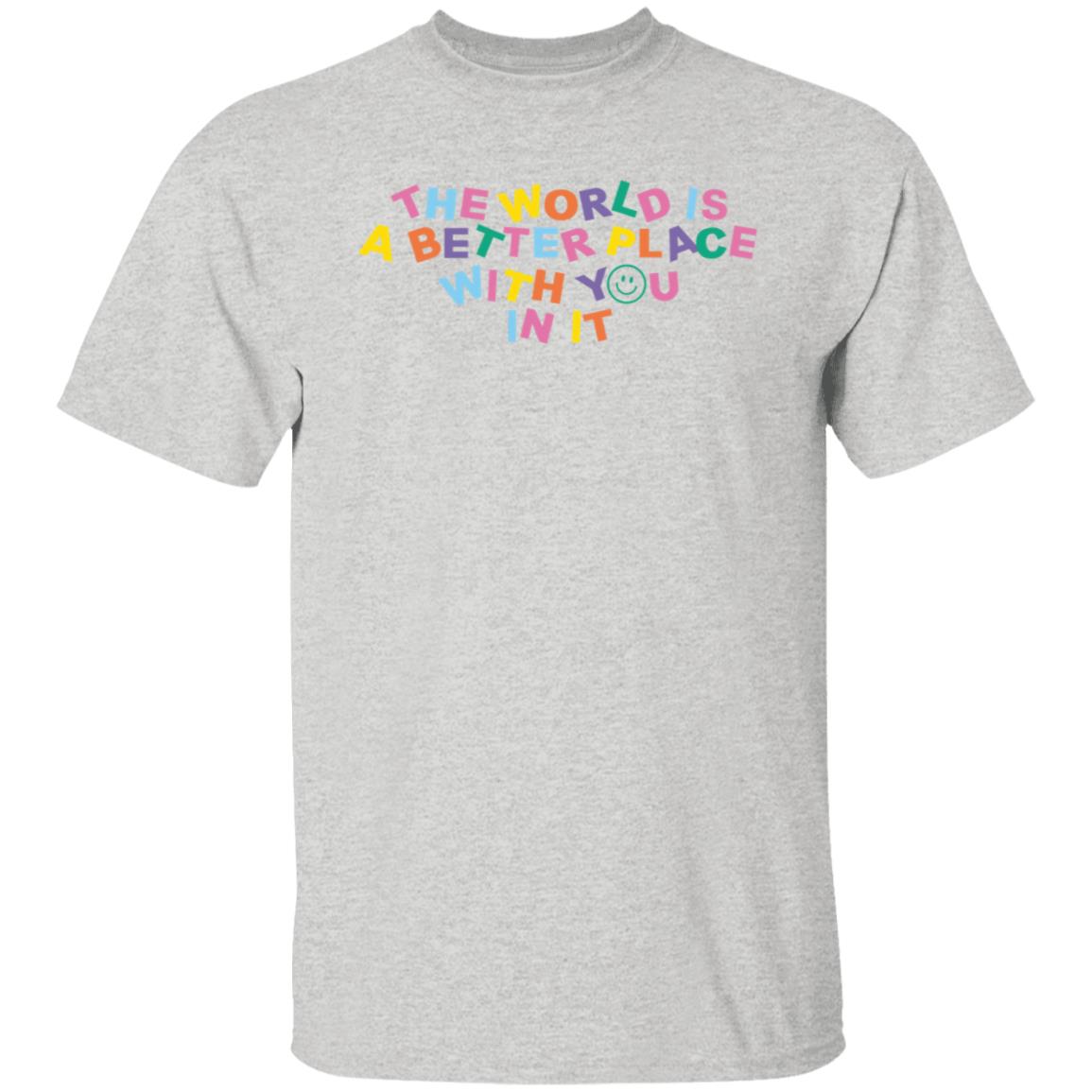 The World Is Better Shirt Samantha Jo Merch - Teechipus