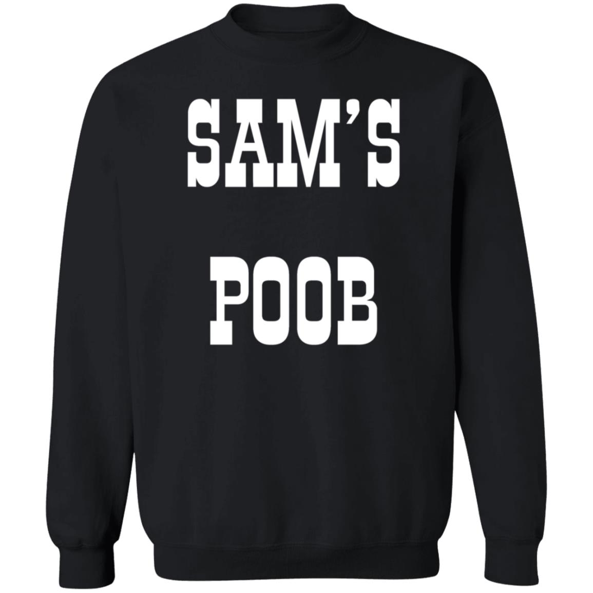 Sam's Poob Shirt Generalsam Sam's Poob Shirt - Teechipus