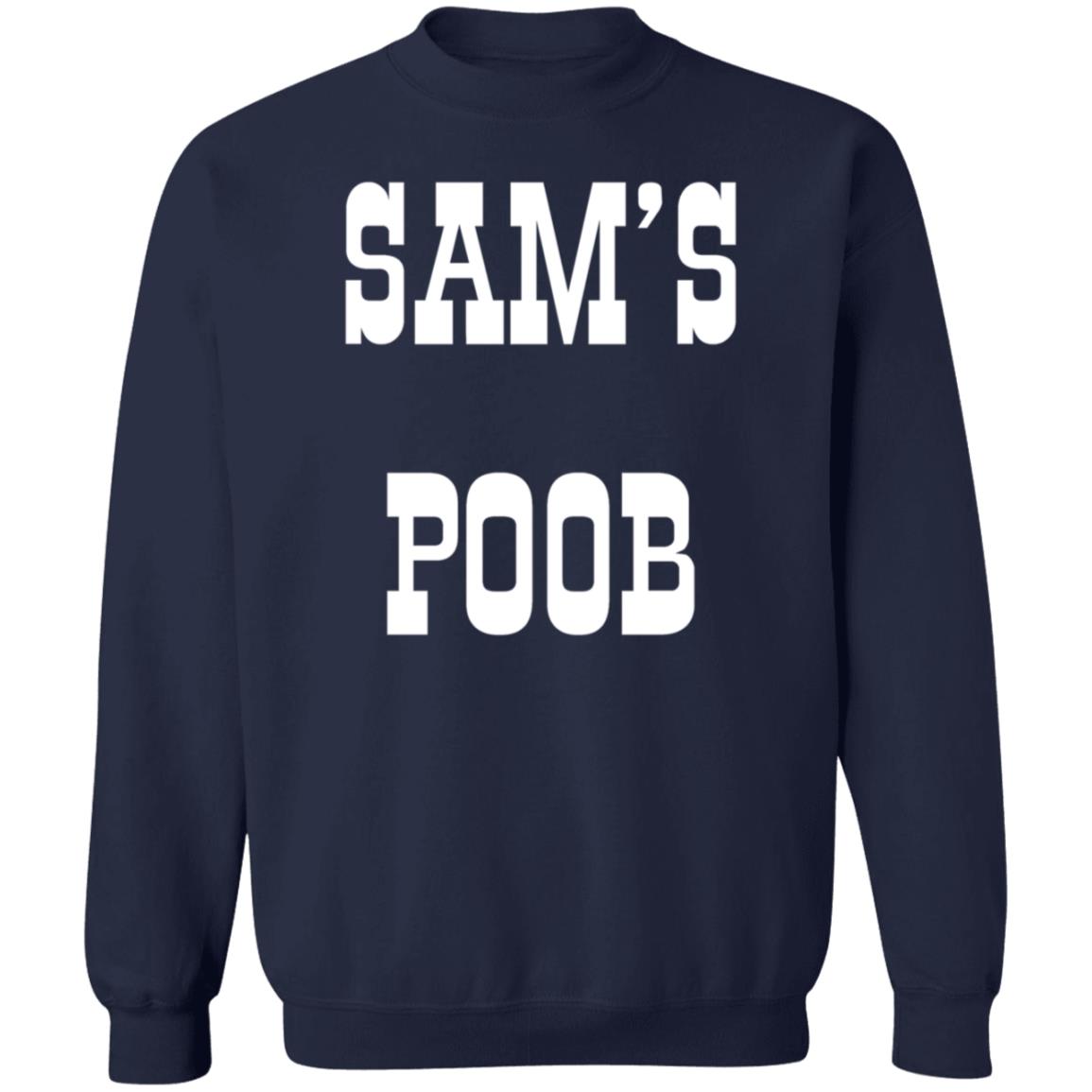 Sam's Poob Shirt Generalsam Sam's Poob Shirt - Teechipus