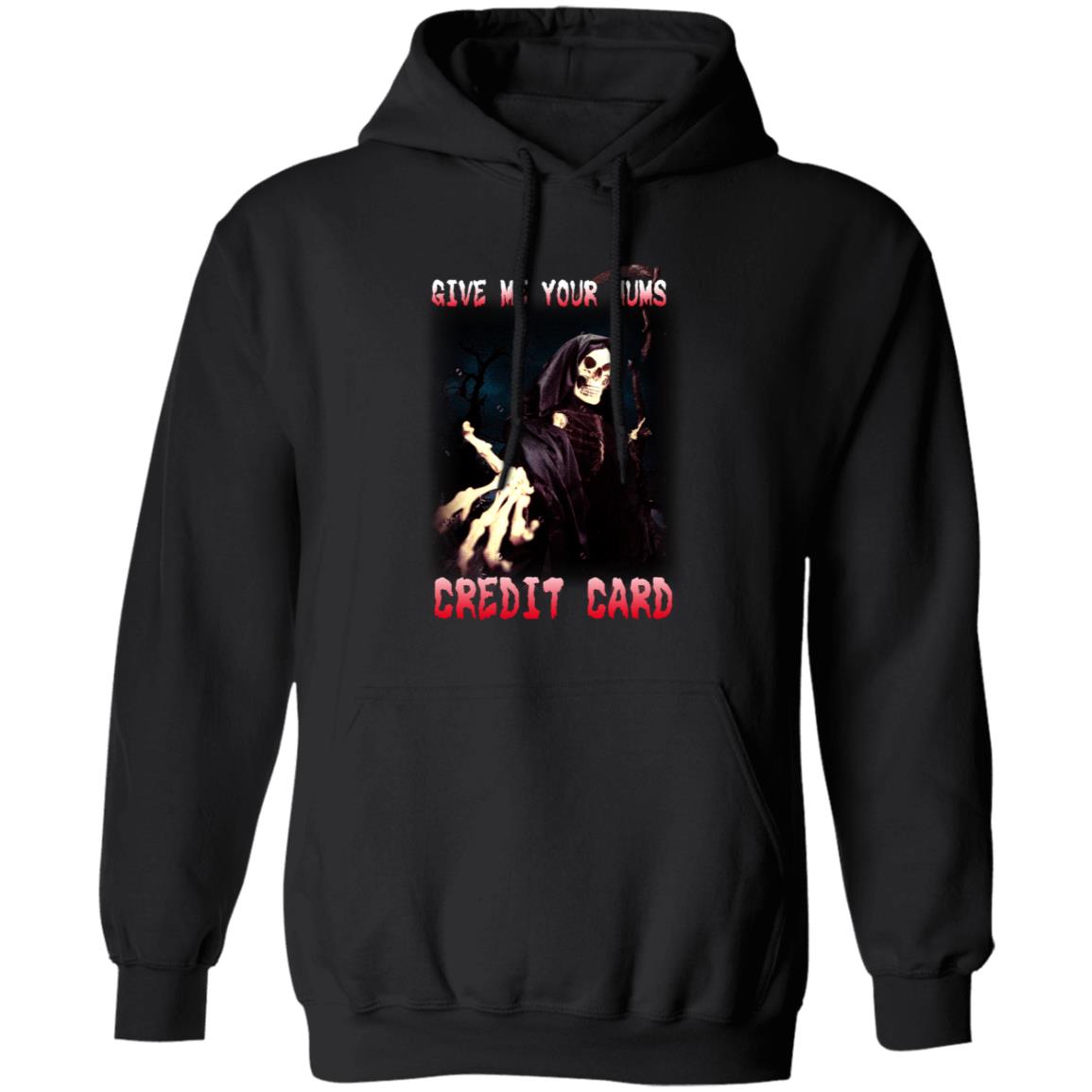 Give Me Your Mom's Credit Card Shirt Jacks Jilms - Teechipus