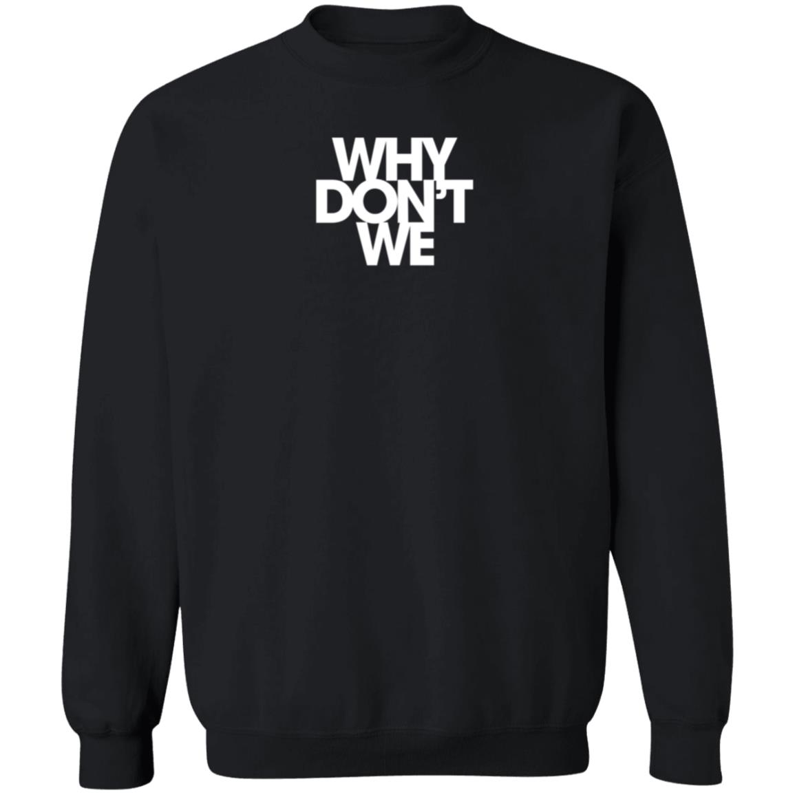 Why Don't We Hoodie Why Dont We Music Merch - Teechipus