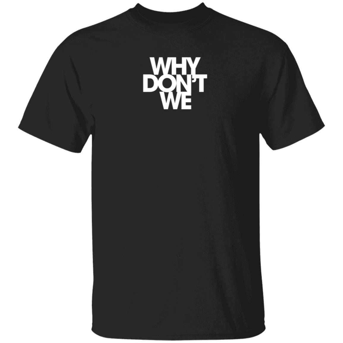 Why Don't We Hoodie Why Dont We Music Merch - Teechipus