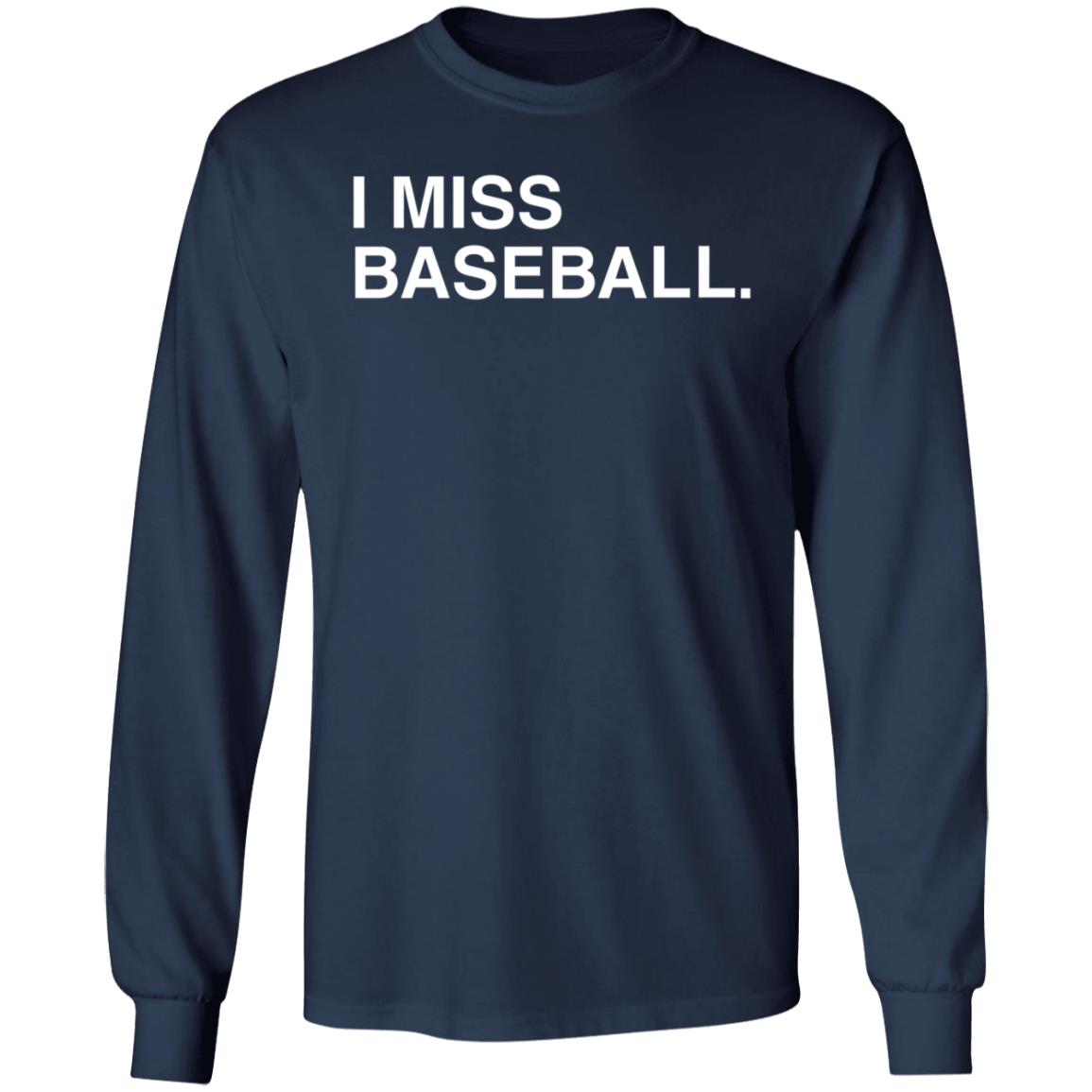 Obvious Shirts I Miss Baseball Hoodie Justin Romani Miss BaseballI Hooded Sweatshirt - Teechipus