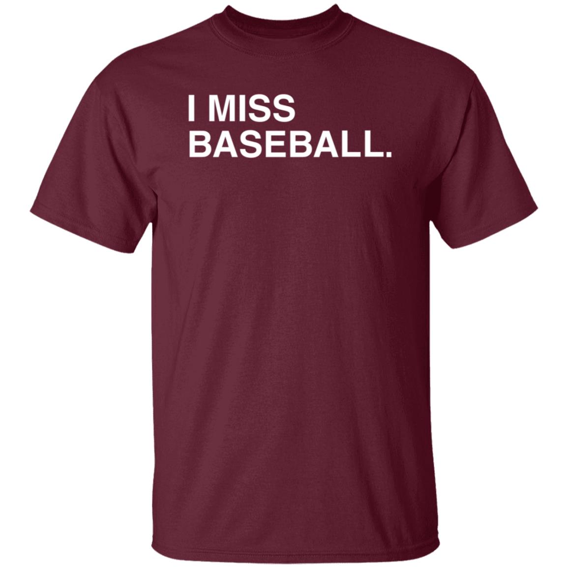 Obvious Shirts I Miss Baseball Hoodie Justin Romani Miss BaseballI Hooded Sweatshirt - Teechipus