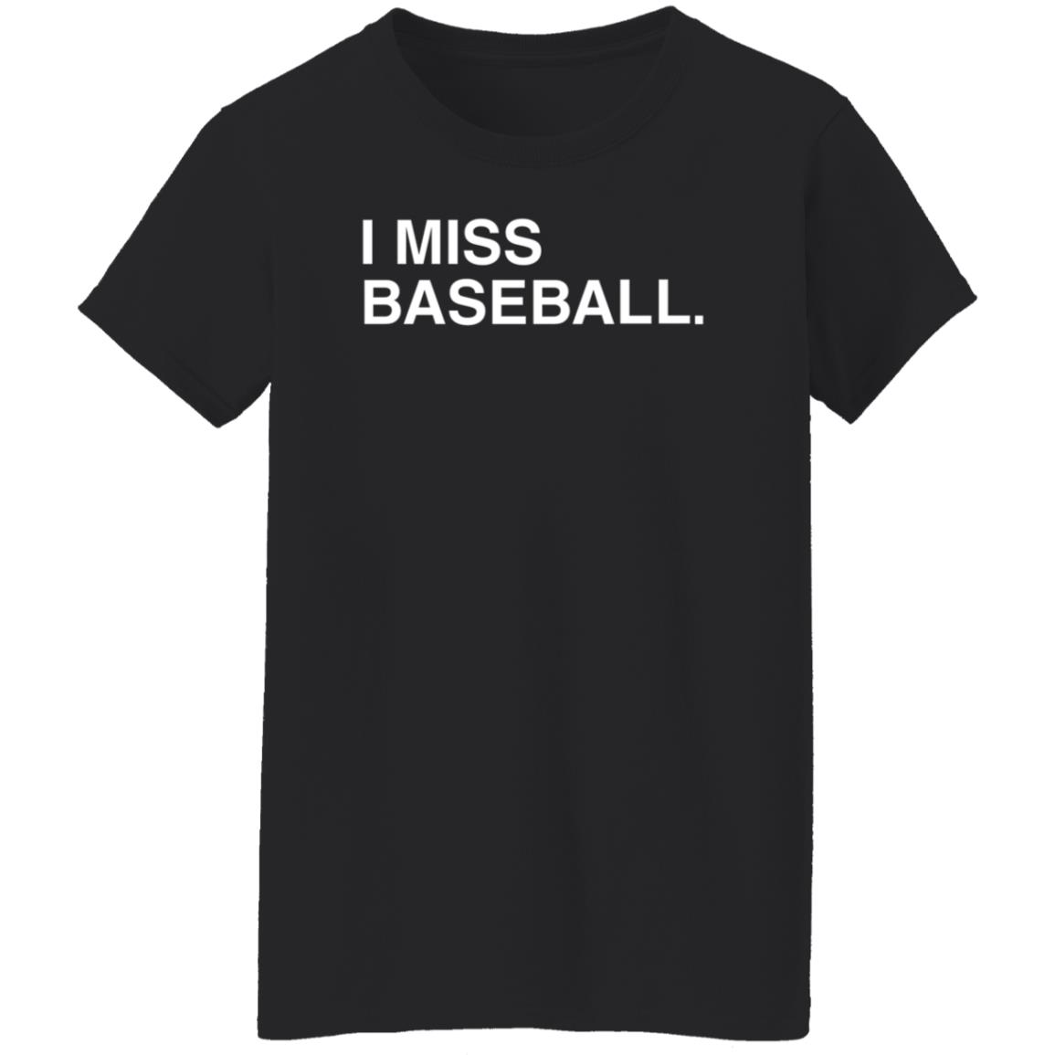 Obvious Shirts I Miss Baseball Hoodie Justin Romani Miss BaseballI Hooded Sweatshirt - Teechipus