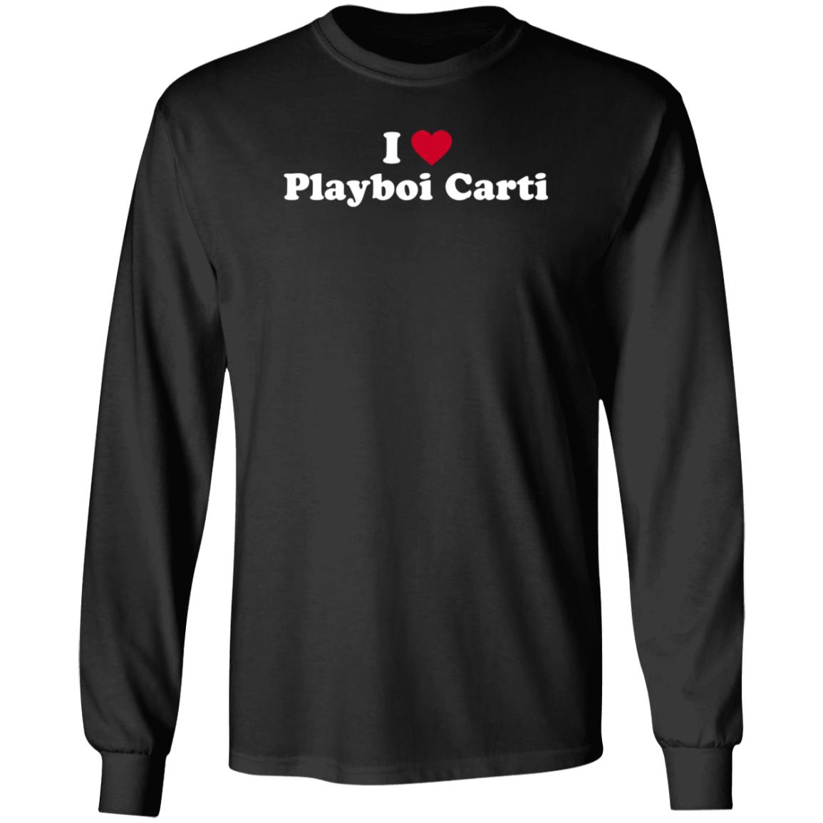 I Love Playboi Carti Shirt Artist Playboi Carti I Love Playboi Carti Shirt - Teechipus