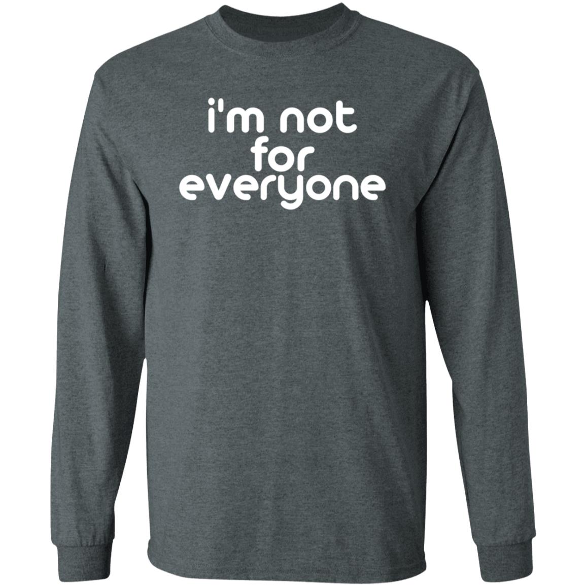 I'm Not For Everyone Shirt Emily Porter - Teechipus
