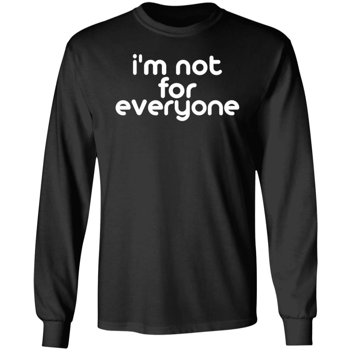I'm Not For Everyone Shirt Emily Porter - Teechipus