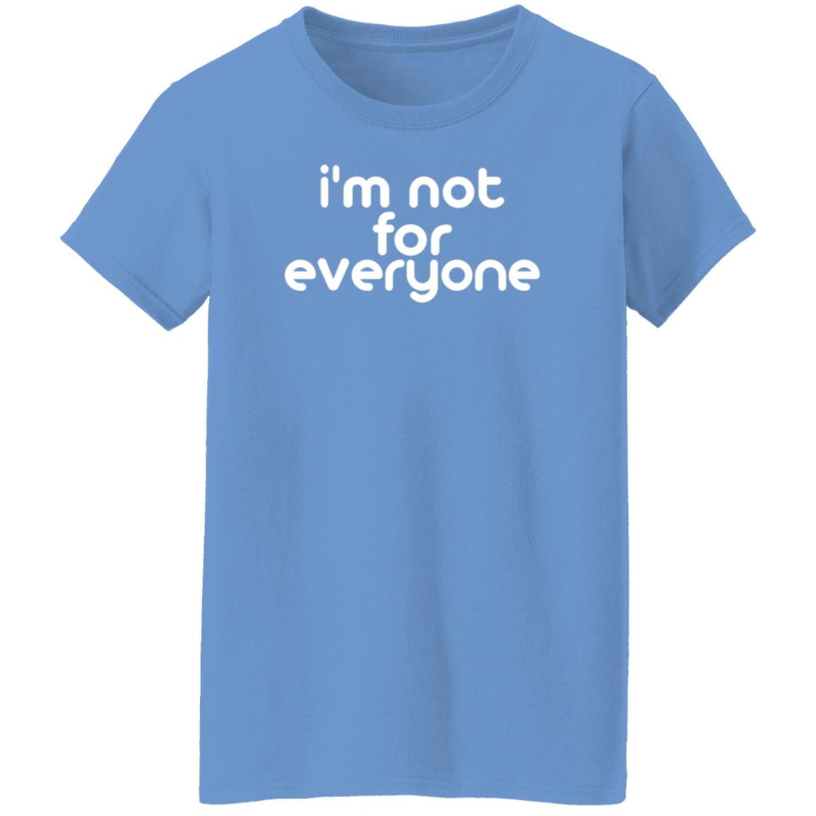 I'm Not For Everyone Shirt Emily Porter - Teechipus