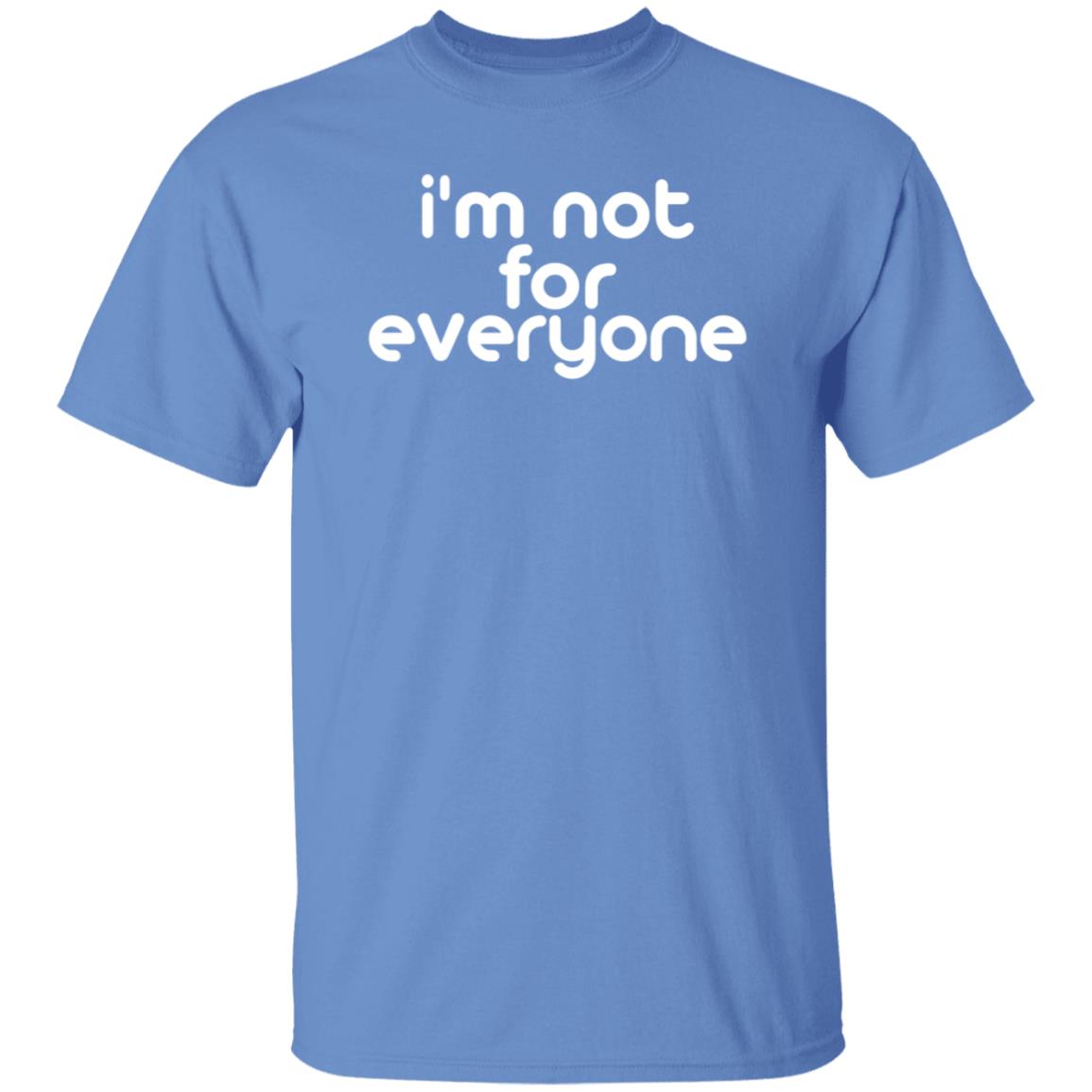 I'm Not For Everyone Shirt Emily Porter - Teechipus