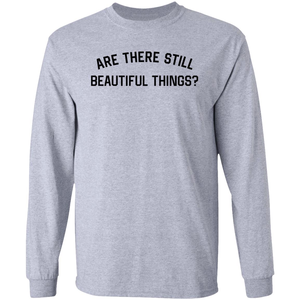 Taylor Swift Merch Are There Still Beautiful Things Shirt - Teechipus