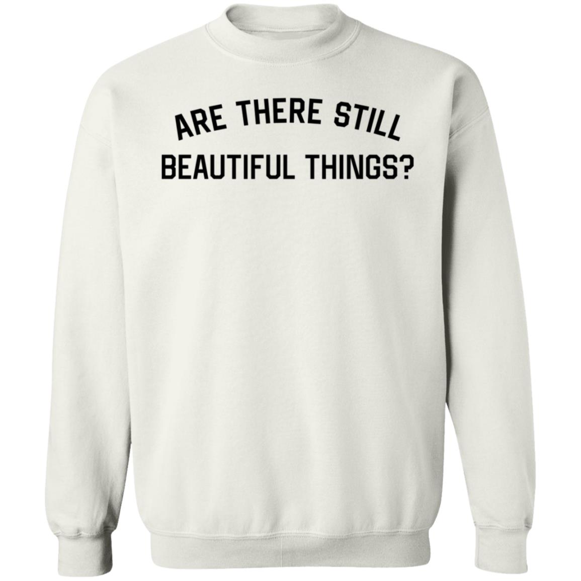 Taylor Swift Merch Are There Still Beautiful Things Shirt - Teechipus