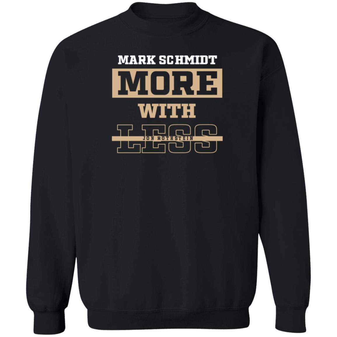 College Hoops Today Shop Mark Schmidt More With Less Shirt Jon Rothstein Mark Schmidt More With Less Shirt - Teechipus