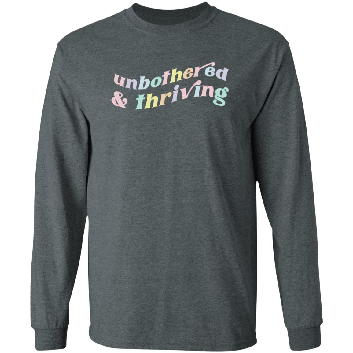Unbothered And Thriving Sweatshirt Rem Icruz Shop - Teechipus