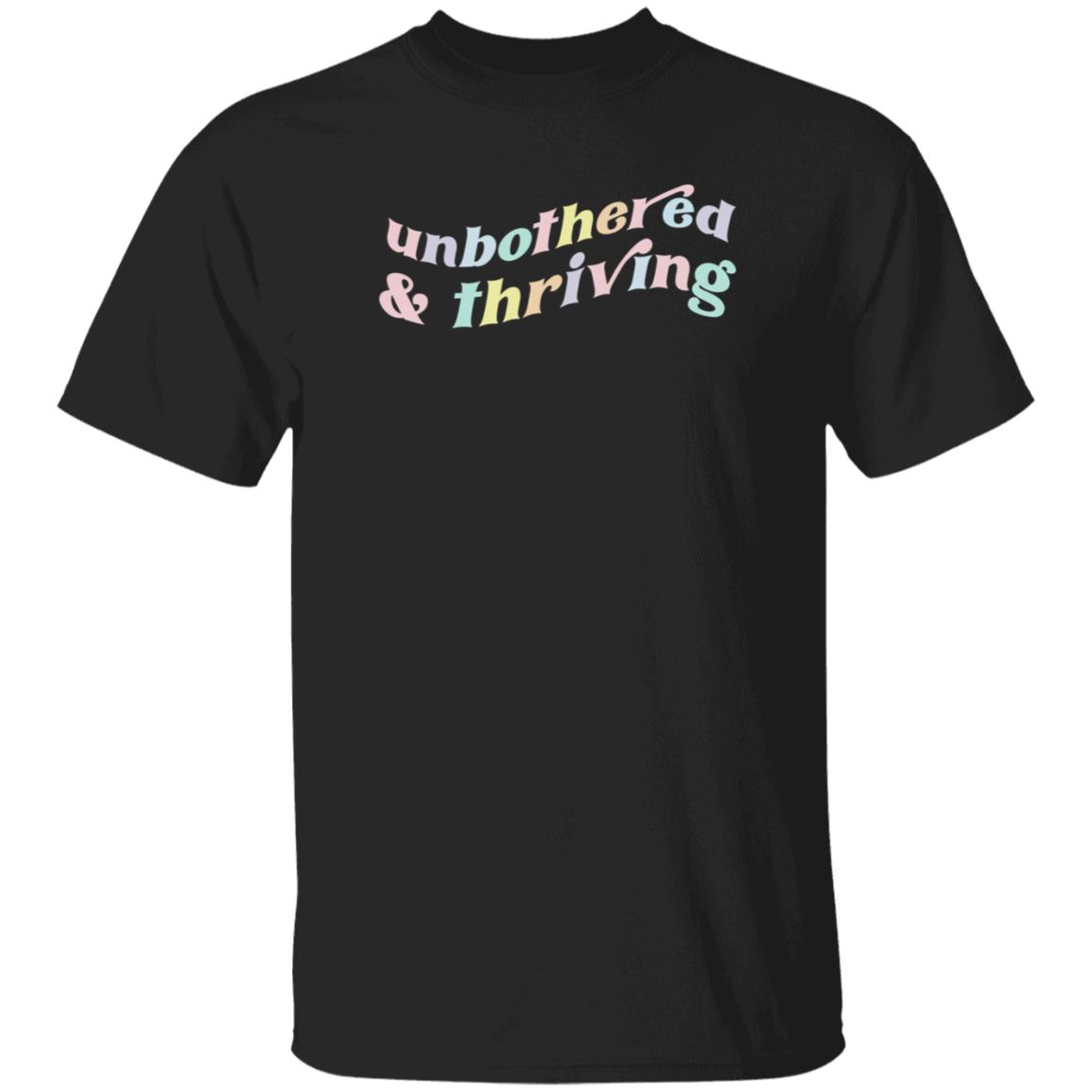 Unbothered And Thriving Sweatshirt Rem Icruz Shop - Teechipus