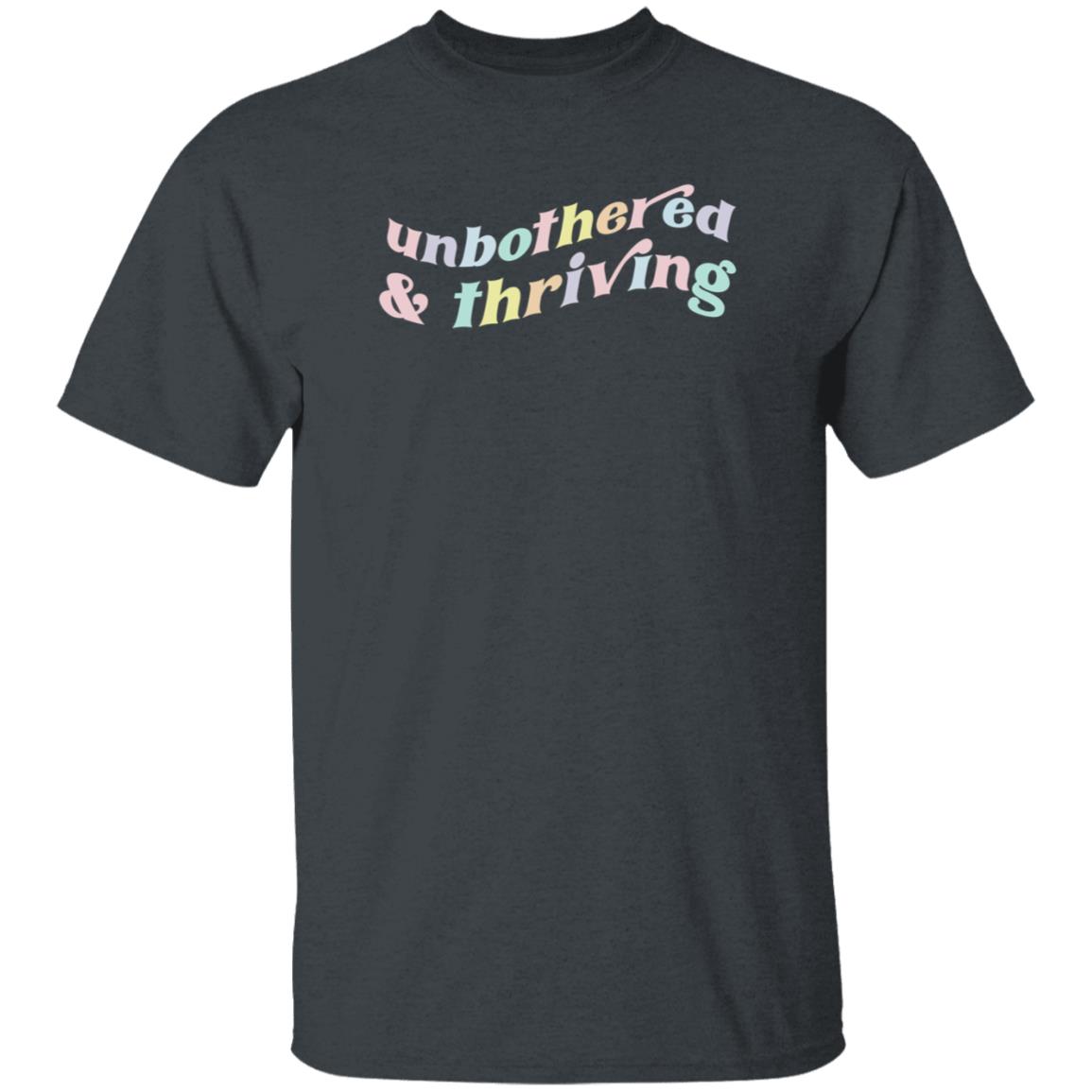 Unbothered And Thriving Sweatshirt Rem Icruz Shop - Teechipus