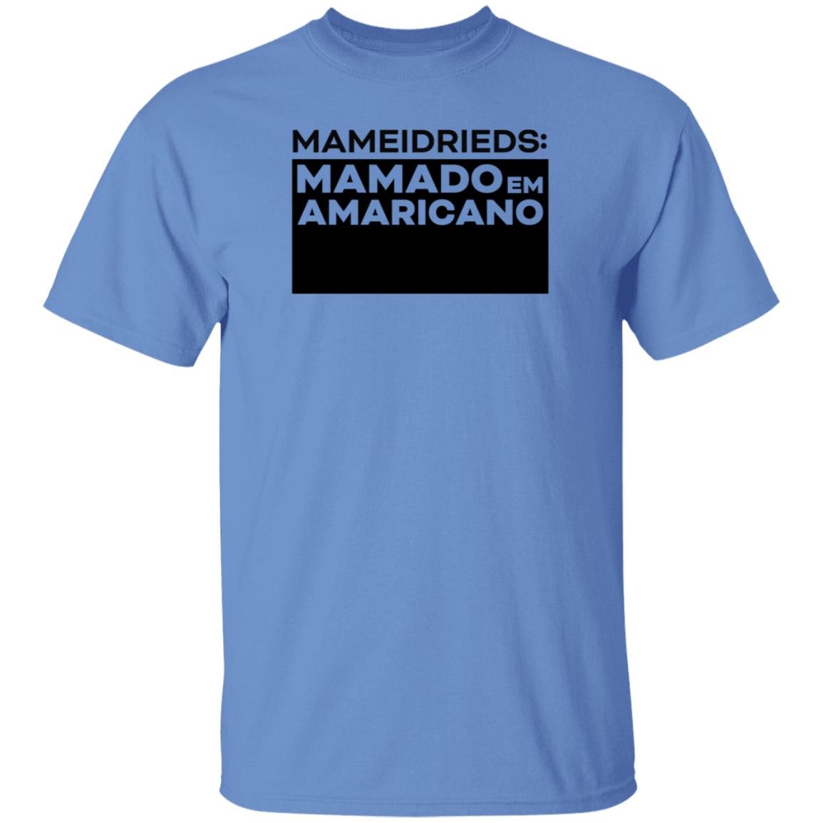 Ric Fazeres Merch Mameidrieds Mamado Em Amaricano Hoodie Ricfazeres Amaricano Shirt - Teechipus
