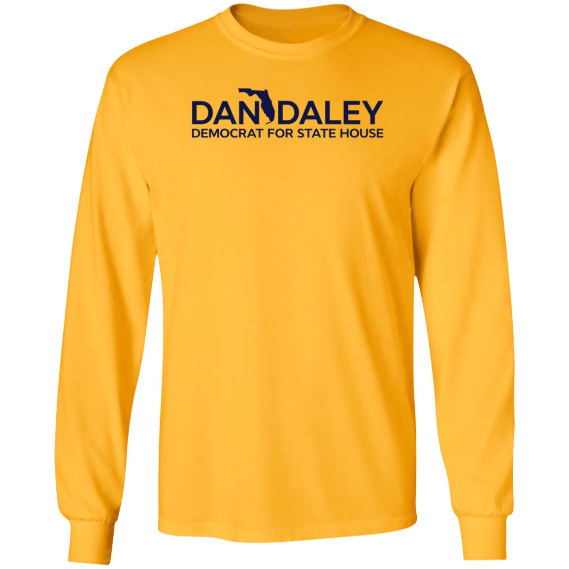Dan Daley Democrat For State House Shirt Hoodie Sweatshirt - Teechipus