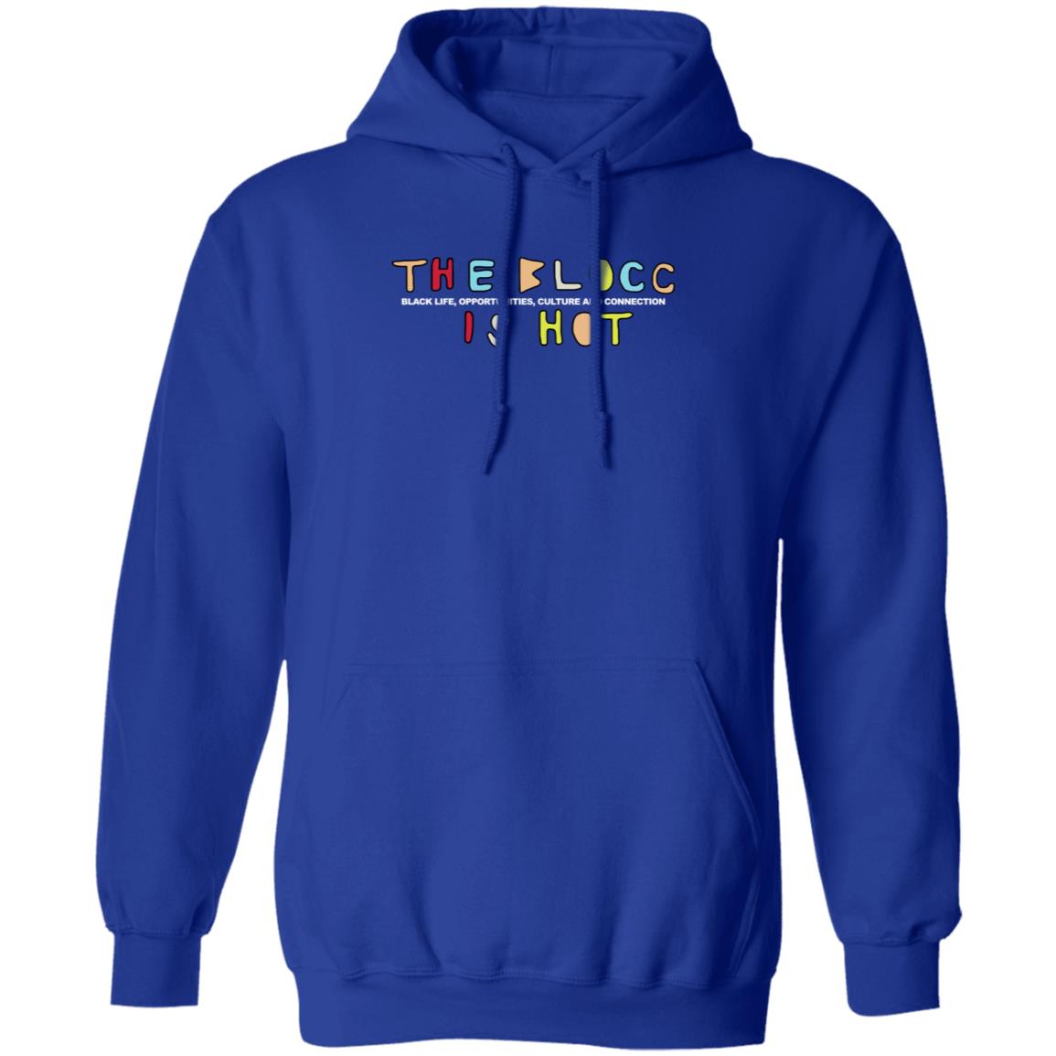 The Blocc Is Hot Sweatshirt Issa Rae Sweatshirt - Teechipus