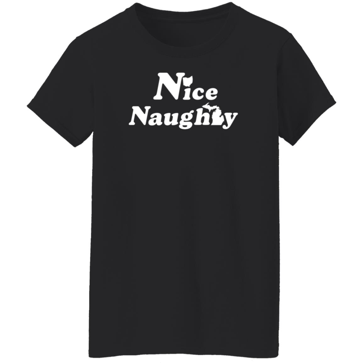 Nice Ohio Naughty Michigan Shirt Hoodie Sweatshirt - Teechipus
