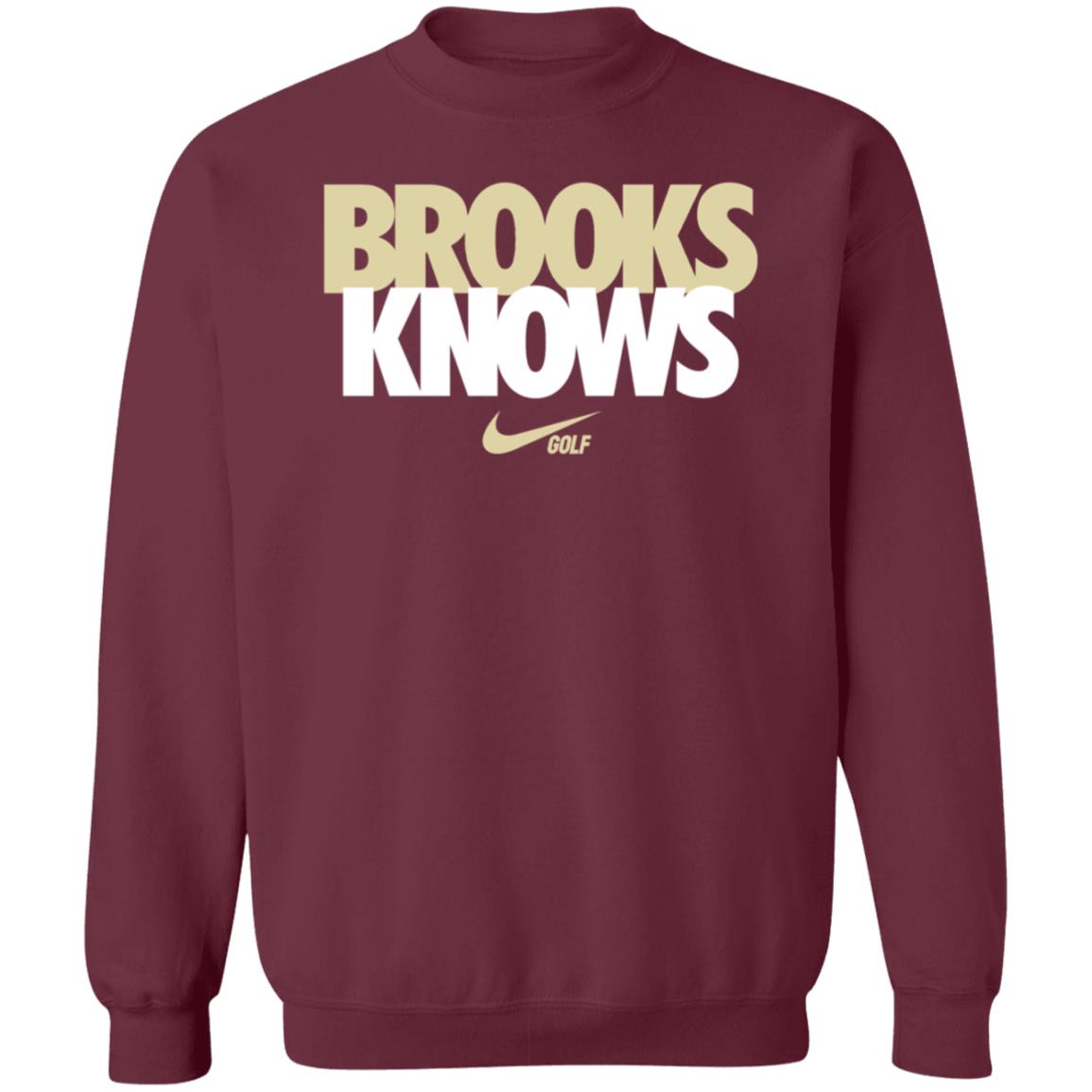 Brooks Koepka Brooks Knows Golf Shirt Hoodie Sweatshirt - Teechipus