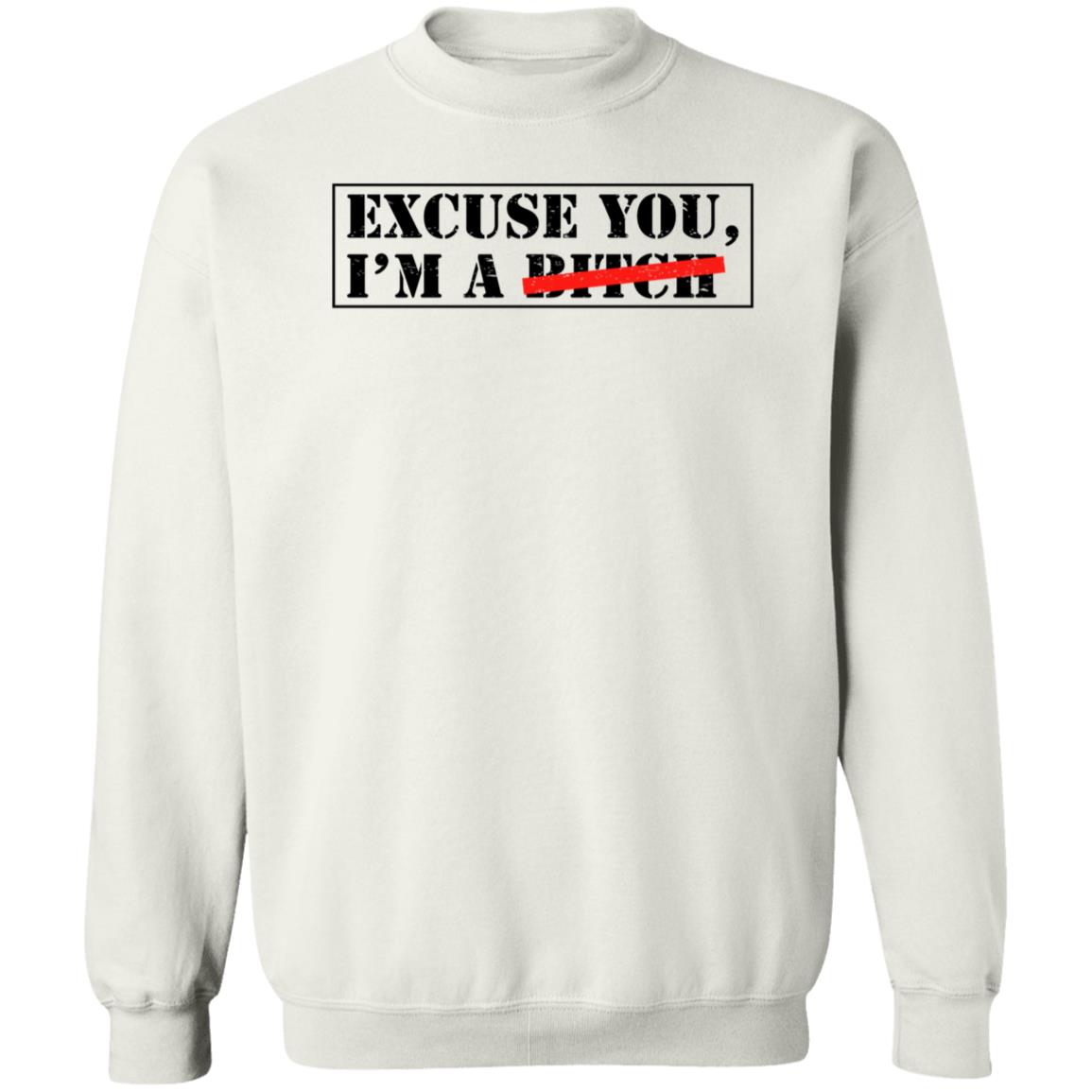 Excuse You I'm A Bitch Sweatshirt Hwasa Excuse You I'm A Bitch Shirt - Teechipus