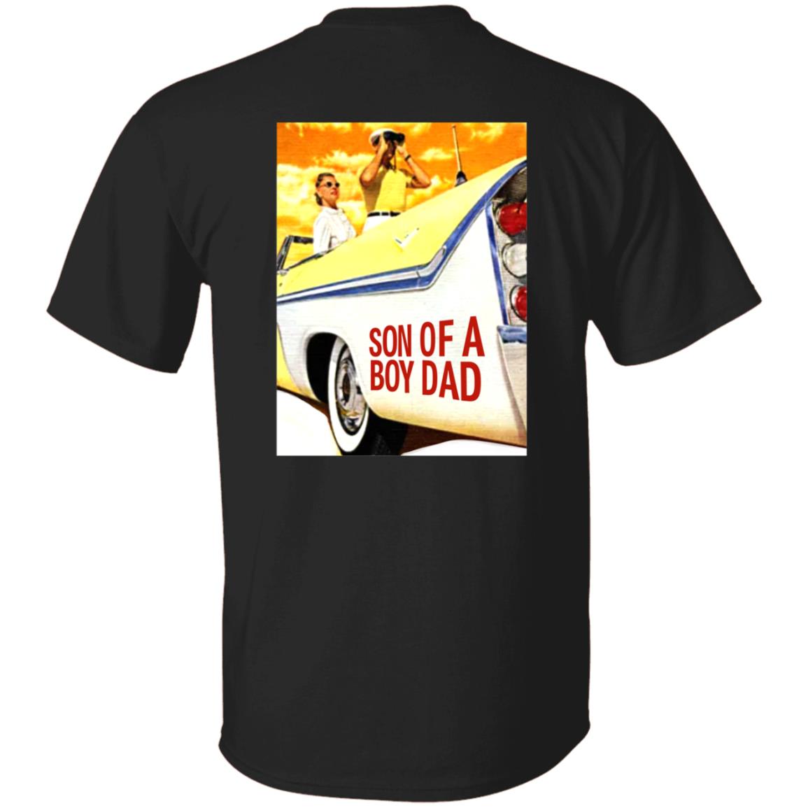 Son Of A Boy Dad Hoodie Shirt Sweatshirt - Teechipus