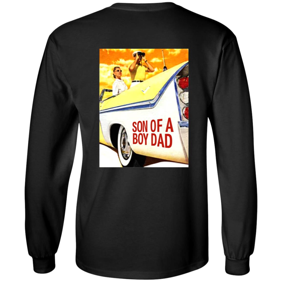 Son Of A Boy Dad Hoodie Shirt Sweatshirt - Teechipus