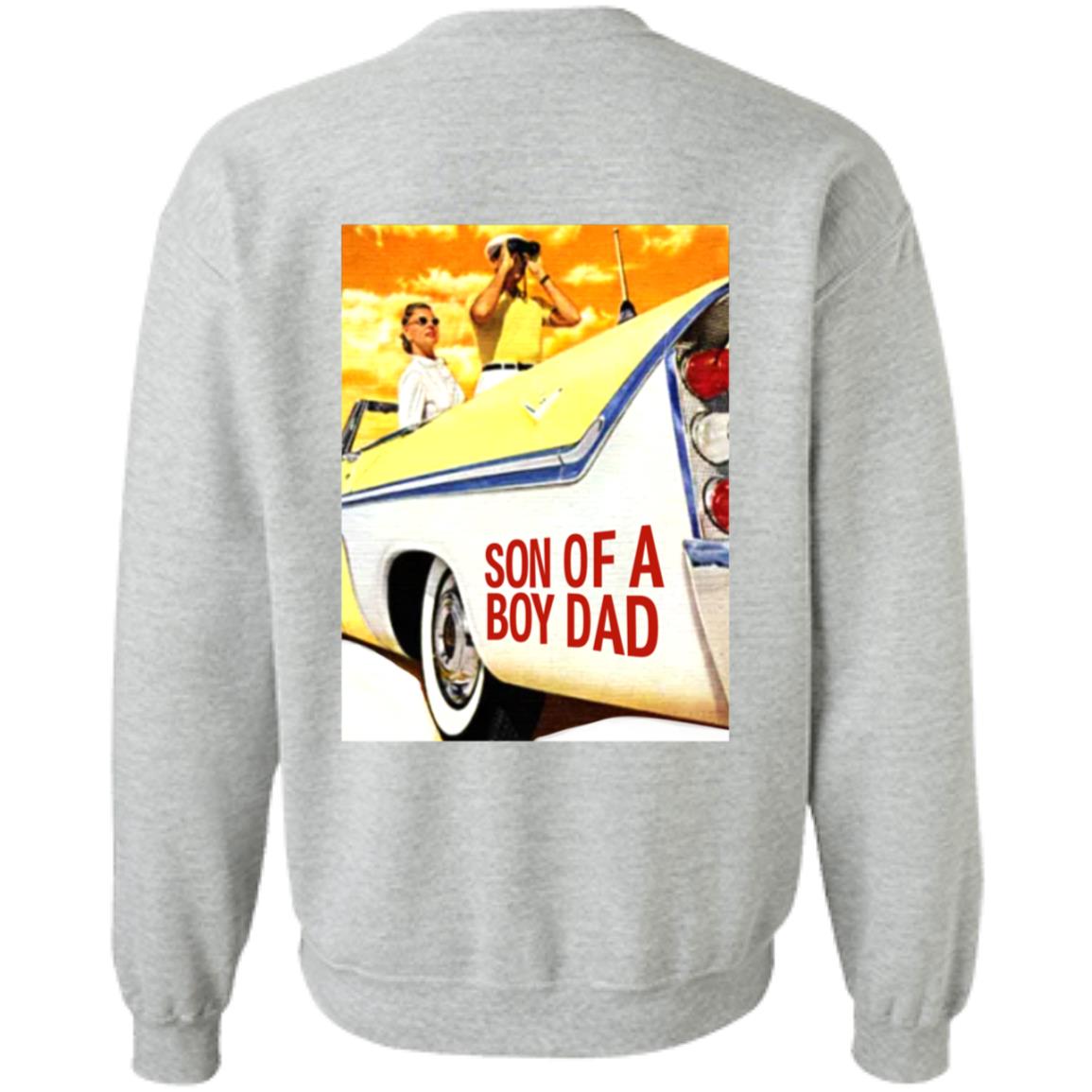 Son Of A Boy Dad Hoodie Shirt Sweatshirt - Teechipus